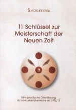 Shoukeena: 11 Schlüssel zur Meisterschaft der Neuen Zeit, Buch