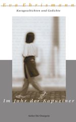Im Jahr der Kapuziner, Buch