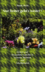 Nur heiter geht's weiter, Buch