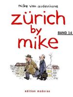 Mike van Audenhove: Zürich by Mike 14, Buch