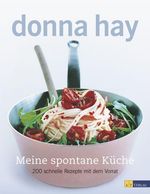 Donna Hay: Meine spontane Küche, Buch