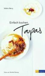 Valérie Berry: Einfach kochen Tapas, Buch