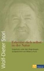 Wolf-Dieter Storl: Erkenne dich selbst in der Natur, Buch