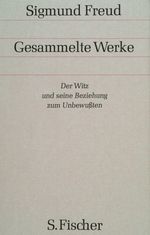 Sigmund Freud: Der Witz und seine Beziehung zum Unbewußten, Buch