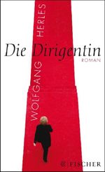 Wolfgang Herles: Die Dirigentin, Buch