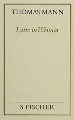 Thomas Mann: Lotte in Weimar ( Frankfurter Ausgabe), Buch