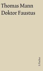 Ruprecht Wimmer: Doktor Faustus. Große kommentierte Frankfurter Ausgabe. Textband, Buch