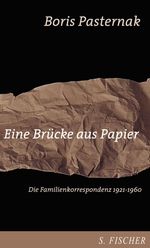 Boris Pasternak: Eine Brücke aus Papier, Buch