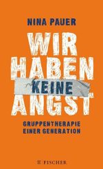 Nina Pauer: Wir haben keine Angst, Buch