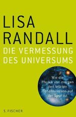 Lisa Randall: Die Vermessung des Universums, Buch