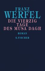 Franz Werfel: Die vierzig Tage des Musa Dagh, Buch