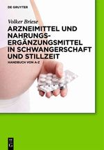 Volker Briese: Arzneimittel in Schwangerschaft und Stillzeit, Buch