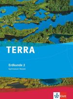 TERRA Erdkunde für Hessen. Schülerbuch 8. Schuljahr. Ausgabe für Gymnasium G8, Buch