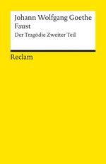 Johann W. von Goethe: Faust. Der Tragödie zweiter Teil, Buch
