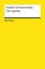Fjodor M. Dostojewskij: Der Spieler, Buch