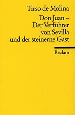 Tirso de Molina: Don Juan. Der Verführer von Sevilla und der steinerne Gast, Buch