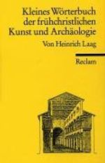 Heinrich Laag: Kleines Wörterbuch der frühchristlichen Kunst und Archäologie, Buch