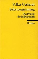 Volker Gerhardt: Selbstbestimmung, Buch