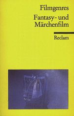 Filmgenres 3. Fantasy- und Märchenfilm, Buch