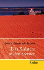 Jón K. Stefánsson: Das Knistern in den Sternen, Buch