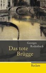 Georges Rodenbach: Das tote Brügge, Buch