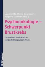 Psychoonkologie - Schwerpunkt Brustkrebs, Buch