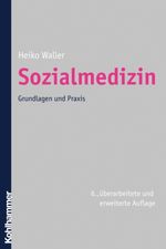 Heiko Waller: Sozialmedizin, Buch