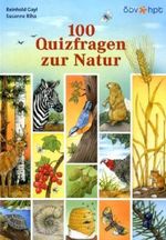 Reinhold Gayl: 100 Quizfragen zur Natur, Buch
