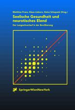 Seelische Gesundheit und neurotisches Elend, Buch