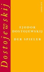 Fjodor M. Dostojewskij: Der Spieler, Buch