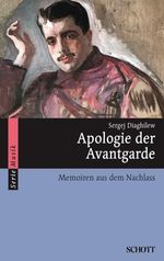 Sergej Diaghilew: Apologie der Avantgarde, Buch