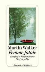 Martin Walker: Femme fatale, Buch