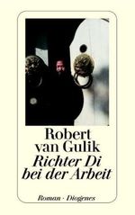 Robert van Gulik: Richter Di bei der Arbeit, Buch