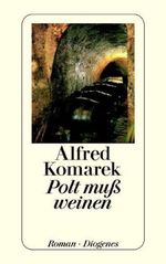 Alfred Komarek: Polt muß weinen, Buch