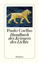 Paulo Coelho: Handbuch des Kriegers des Lichts, Buch