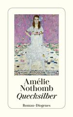 Amélie Nothomb: Quecksilber, Buch