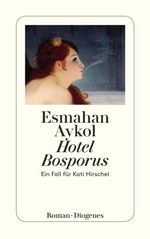 Esmahan Aykol: Hotel Bosporus, Buch