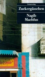 Nagib Machfus: Zuckergässchen, Buch
