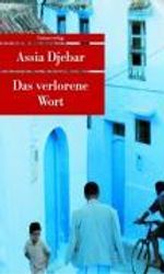 Assia Djebar: Das verlorene Wort, Buch