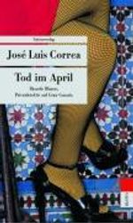 Jose L. Correa: Tod im April, Buch