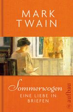 Mark Twain: Sommerwogen, Buch