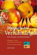 Wolfgang K. Buck: Marmeladenverführung, Buch
