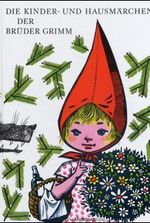 Jacob Grimm; Wilhelm Grimm: Die Kinder- und Hausmärchen der Brüder Grimm, Buch