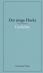 Peter Hacks: Der junge Hacks 1, Buch