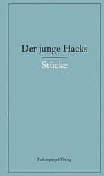 Peter Hacks: Der junge Hacks 2, Buch