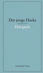Peter Hacks: Der junge Hacks 3, Buch