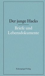Peter Hacks: Der junge Hacks 5, Buch