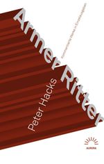 Peter Hacks: Armer Ritter, Buch