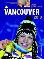 Heinz Florian Oertel: Vancouver 2010, Buch