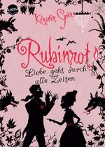 Kerstin Gier: Liebe geht durch alle Zeiten 01. Rubinrot, Buch